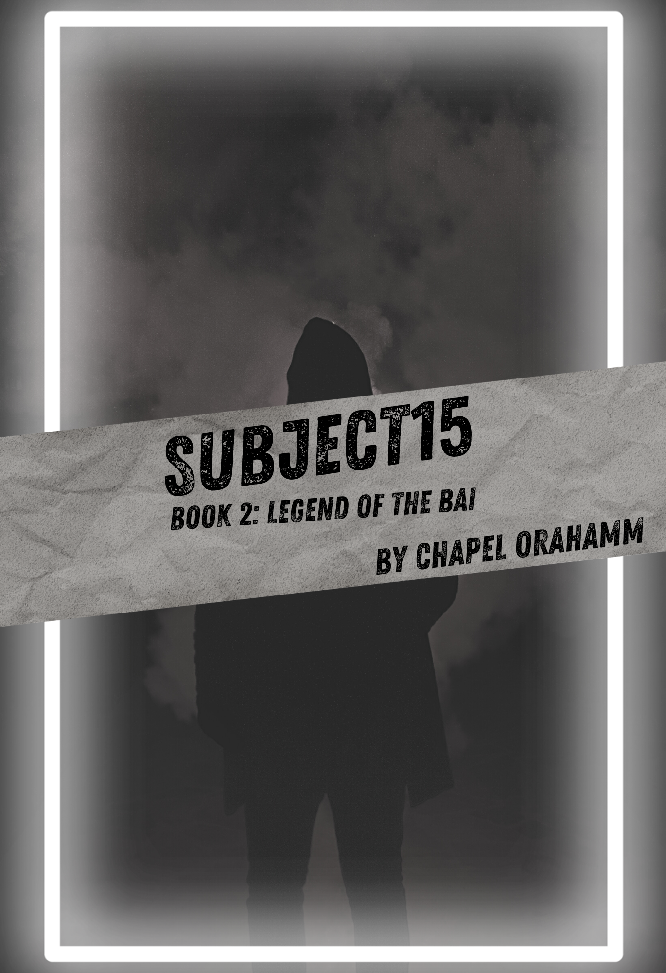 Subject 15: Legend of the Bai Book 2 by Chapel Orahamm, person in hoodie looking at fog
